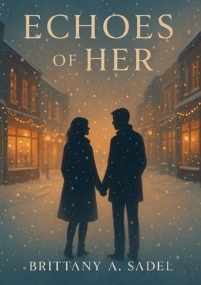 Echoes Of Her B0FY42X447 Book Cover