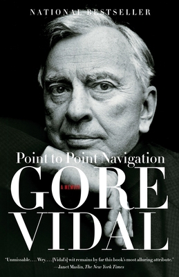 Point to Point Navigation: A Memoir 1964 to 2006 0307275019 Book Cover
