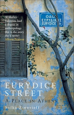 Eurydice Street: A Place in Athens 1862077509 Book Cover