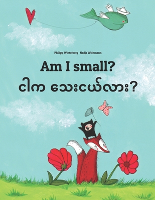 Am I small? &#4100;&#4139;&#4096; &#4126;&#4145... 153023249X Book Cover