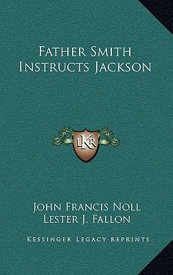 Father Smith Instructs Jackson 1163207888 Book Cover