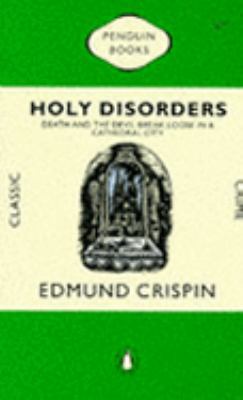 Holy Disorders (Classic Crime) 0140117725 Book Cover