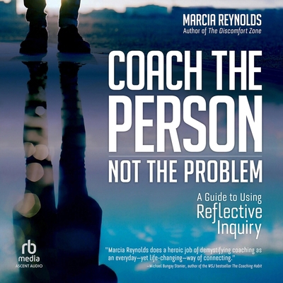 Coach the Person, Not the Problem: A Guide to U... B0FVB8DB7P Book Cover