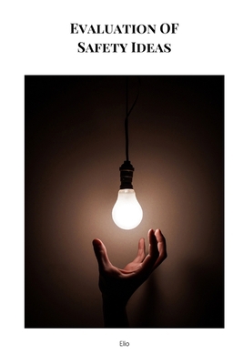 Evaluation OF Safety Ideas 8901533952 Book Cover