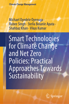 Smart Technologies for Climate Change and Net Z... 3031922204 Book Cover
