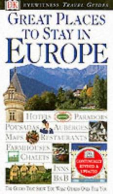 Great Places to Stay in Europe (Eyewitness Trav... 0751346829 Book Cover