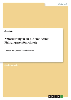 Anforderungen an die "moderne" Führungspersönli... [German] 3346485048 Book Cover