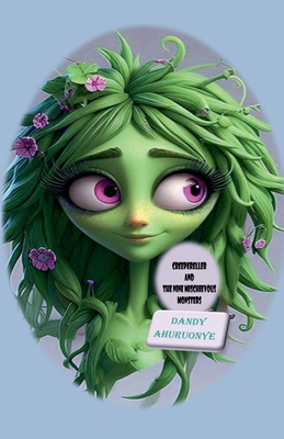 Creeperella and The Nine Mischievous Monsters B0DKGCC3VN Book Cover