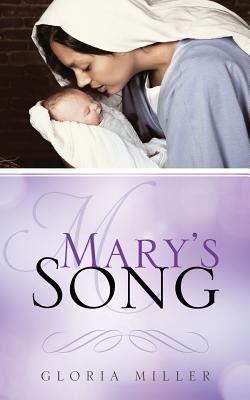 Mary's Song 1545620733 Book Cover