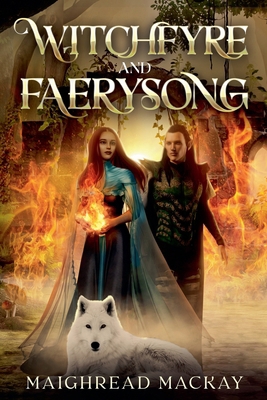 Witchfyre and Faerysong B0DQHS93MN Book Cover