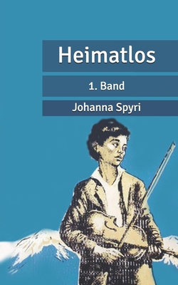 Heimatlos: 1. Band (German Edition) [German] B088JFH66R Book Cover