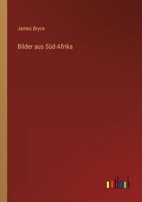 Bilder aus Süd-Afrika [German] 3368451324 Book Cover