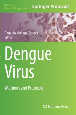 Dengue Virus: Methods and Protocols 1071618784 Book Cover
