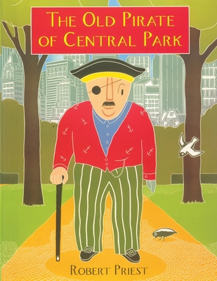 The Old Pirate of Central Park 0988208563 Book Cover