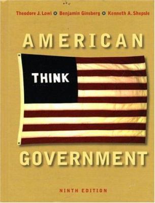 American Government, Ninth Regular Edition 0393927164 Book Cover