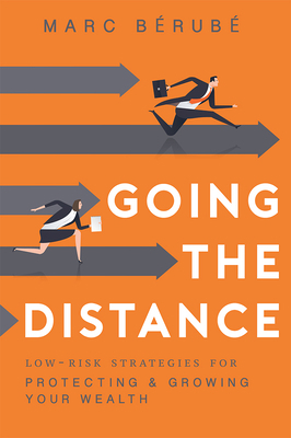 Going the Distance: Low-Risk Strategies for Pro... 1599327120 Book Cover