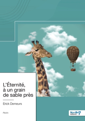 L'Éternité, à un grain de sable près [French] 2381534970 Book Cover