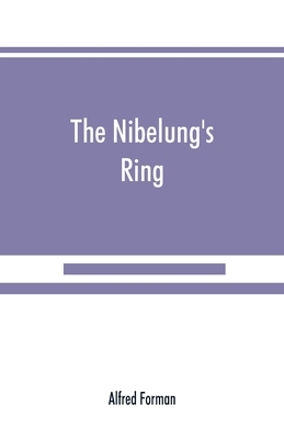 The Nibelung's ring, English words to Richard W... 9389525195 Book Cover