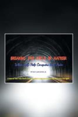 Breaking the Cycle of Hatred: When Self-Help Co... 1514414503 Book Cover