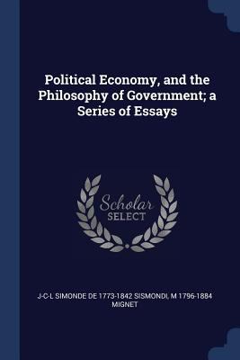 Political Economy, and the Philosophy of Govern... 1376721570 Book Cover