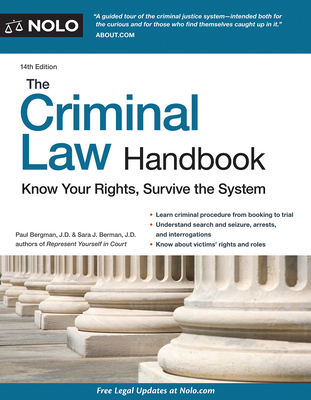 The Criminal Law Handbook: Know Your Rights, Su... 141332178X Book Cover