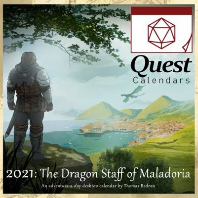 2021 Quest Calendar : The Dragon Staff of Maladoria