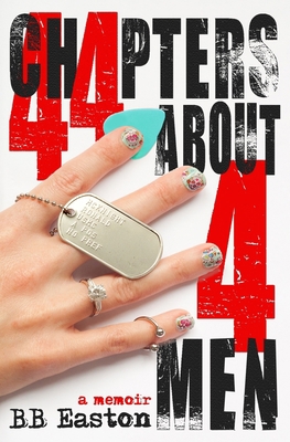 44 Chapters About 4 Men: A Memoir 0996790624 Book Cover