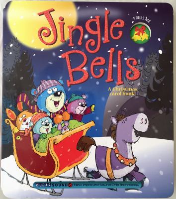 Jingle Bells (A Christmas Carol Book) 1939658039 Book Cover