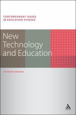 New Technology and Education 1441189858 Book Cover