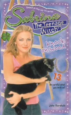 Sabrina, the Teenage Witch 33: Knock on Wood 0671773267 Book Cover