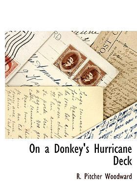 On a Donkey's Hurricane Deck [Large Print] 111541383X Book Cover