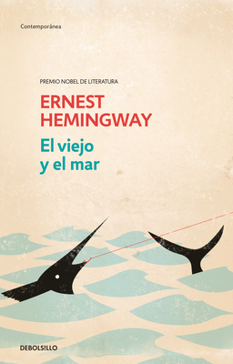 El Viejo Y El Mar / The Old Man and the Sea [Spanish] 1644730545 Book Cover