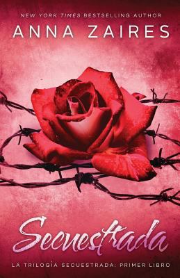 Secuestrada [Spanish] 1631422510 Book Cover