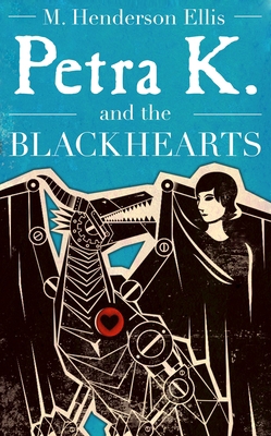 Petra K and the Blackhearts 098506238X Book Cover