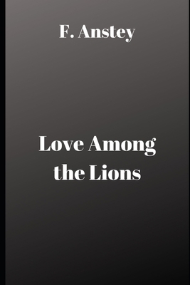 Love Among the Lions B085RNP8RH Book Cover
