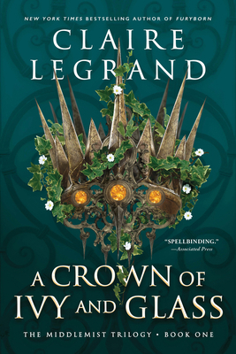 A Crown of Ivy and Glass 1728294975 Book Cover