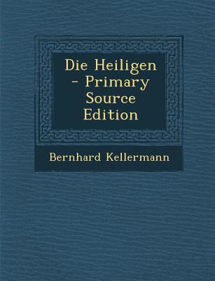 Die Heiligen [German] 129555495X Book Cover