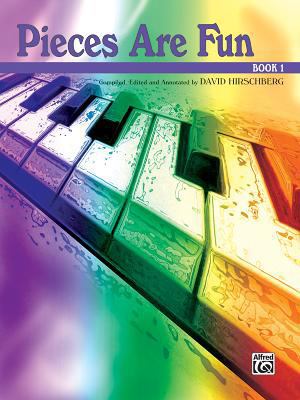 Pieces Are Fun, Bk 1 (Hirschberg Fun Series, Bk 1) 0769234585 Book Cover
