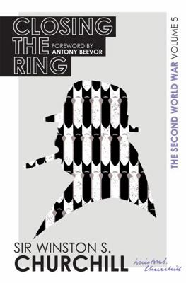 The Second World War: Closing The Ring: Volume V 0297609580 Book Cover