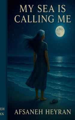 My Sea Is Calling Me 8743072461 Book Cover