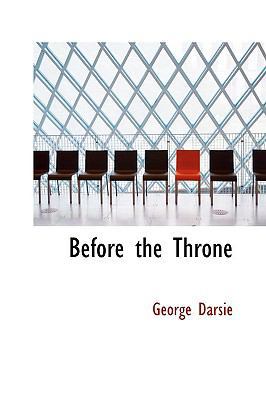 Before the Throne 1110645023 Book Cover