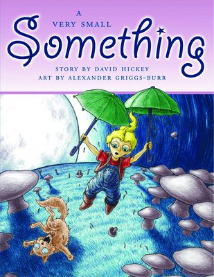 A Very Small Something 1926845374 Book Cover