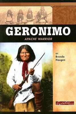 Geronimo: Apache Warrior 0756518458 Book Cover