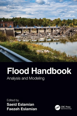 Flood Handbook: Analysis and Modeling 1138614769 Book Cover