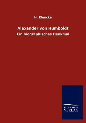 Alexander von Humboldt [German] 3846005606 Book Cover