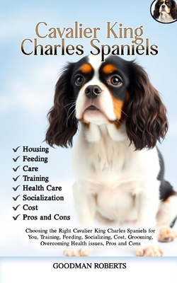 The Complete Guide to Raising Cavalier King Cha...            Book Cover