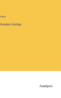 Grandpa's Darlings 3382830183 Book Cover