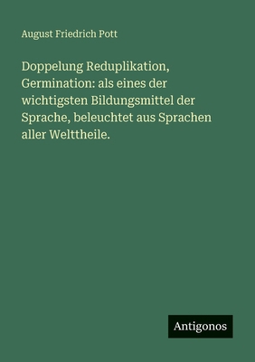 Doppelung Reduplikation, Germination: als eines... [German] 3388474923 Book Cover