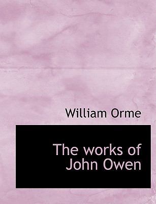 The Works of John Owen 1140065084 Book Cover