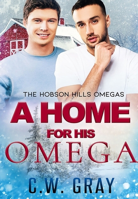 A Home for His Omega [Large Print] 1946419761 Book Cover
